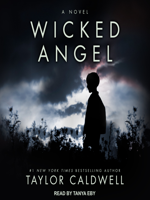 Title details for Wicked Angel by Taylor Caldwell - Available